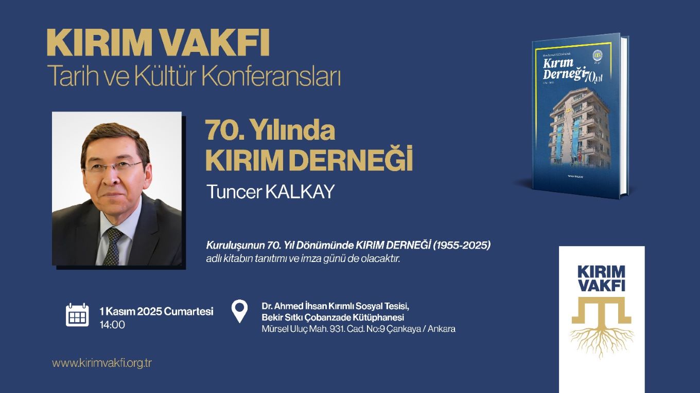 “70. Yılında Kırım Derneği” adlı Konferansa Davetlisiniz