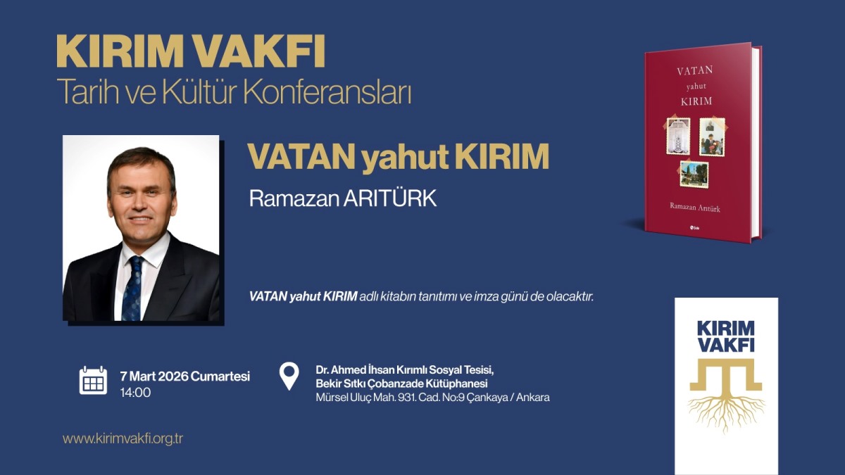 “VATAN yahut KIRIM” Adlı Konferansımıza Davetlisiniz